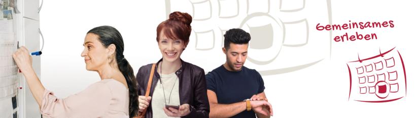 Illustration von drei Personen: Eine Frau schreibt in einen Kalender, eine hält ein Telefon, ein Mann sieht auf seine Uhr. Im Hintergrund steht "gemeinsames erleben".